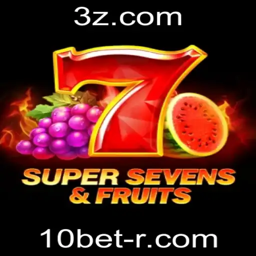Descubra o Empolgante Mundo de 7SuperSevensFruits no 10Bet