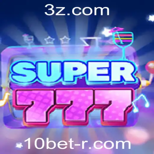 Descubra o Mundo Empolgante de Super777 com a 10bet